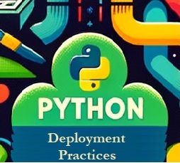 Python Deployment Best Practices